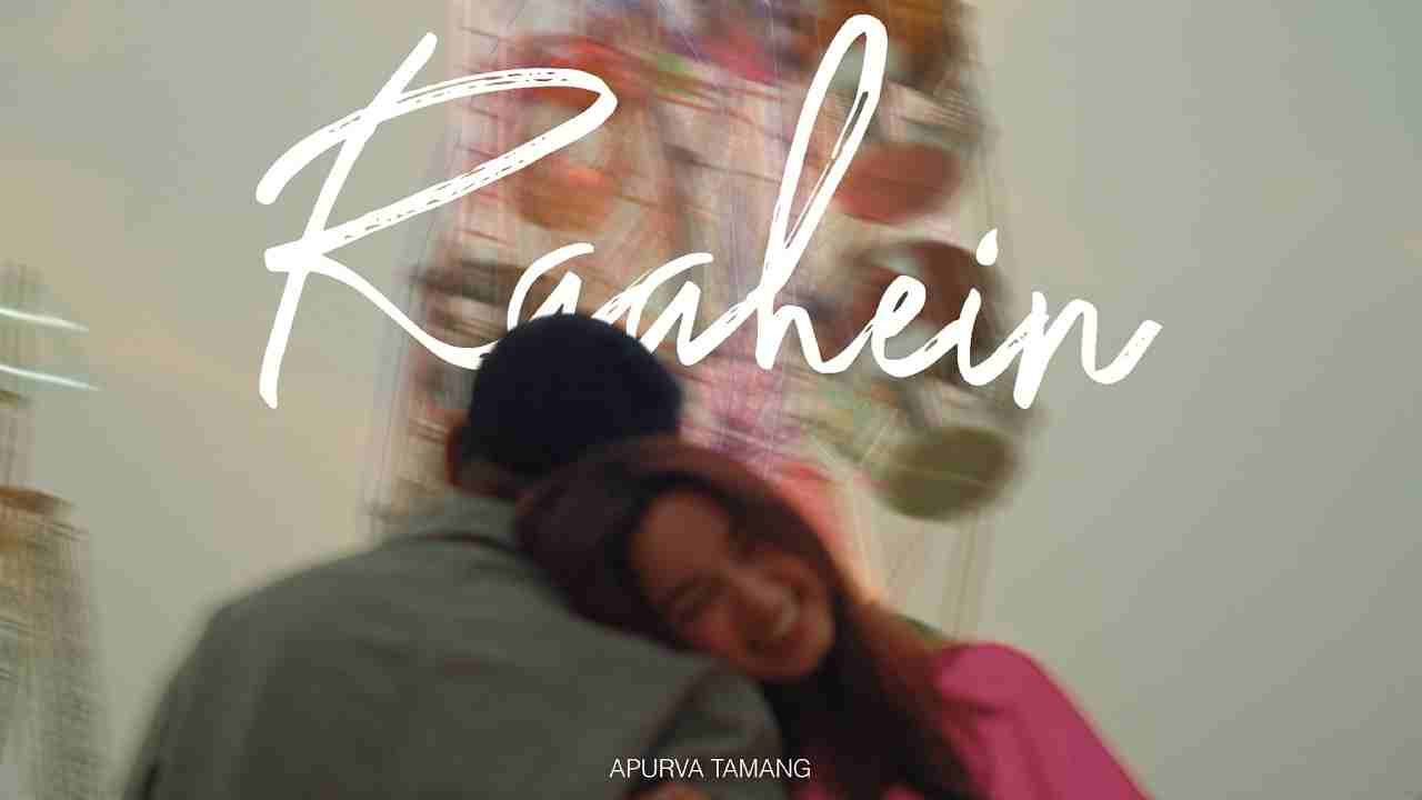 Raahein Lyrics English Translation - Apurva Tamang